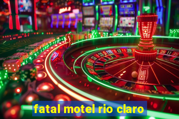 fatal motel rio claro